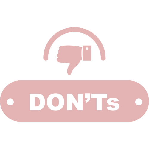 Don'ts
